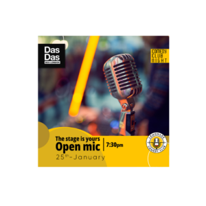 The Stage is Yours Open mic 25th January-7:30pm